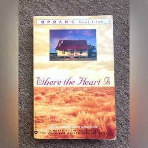 Where the Heart Is by Billie alerts. Oprah Book club. Paperback Book.